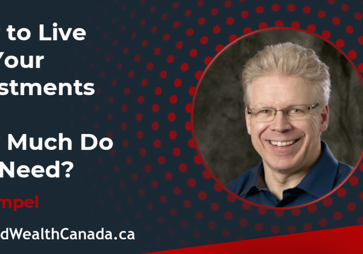 How-to-Live-Off-Your-Investments-and-How-Much-Do-You-Need-Ed-Rempel